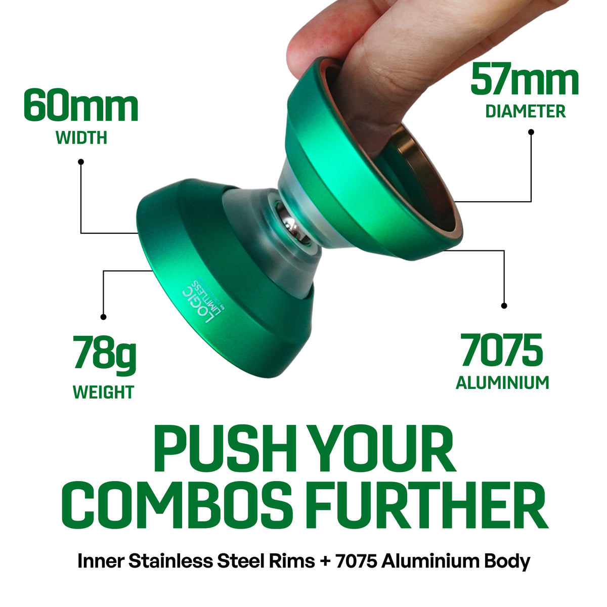 LOGIC LIMITLESS yoyo specs: 57mm diameter, 60mm width, 78g, 7075 aluminium with inner stainless steel rims