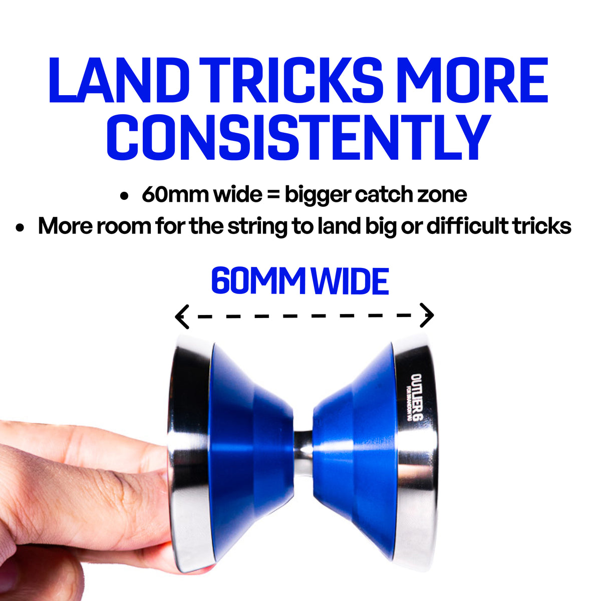 OUTLIER 6 yoyo in Brandon Blue held in hand, 60mm wide for a bigger catch zone