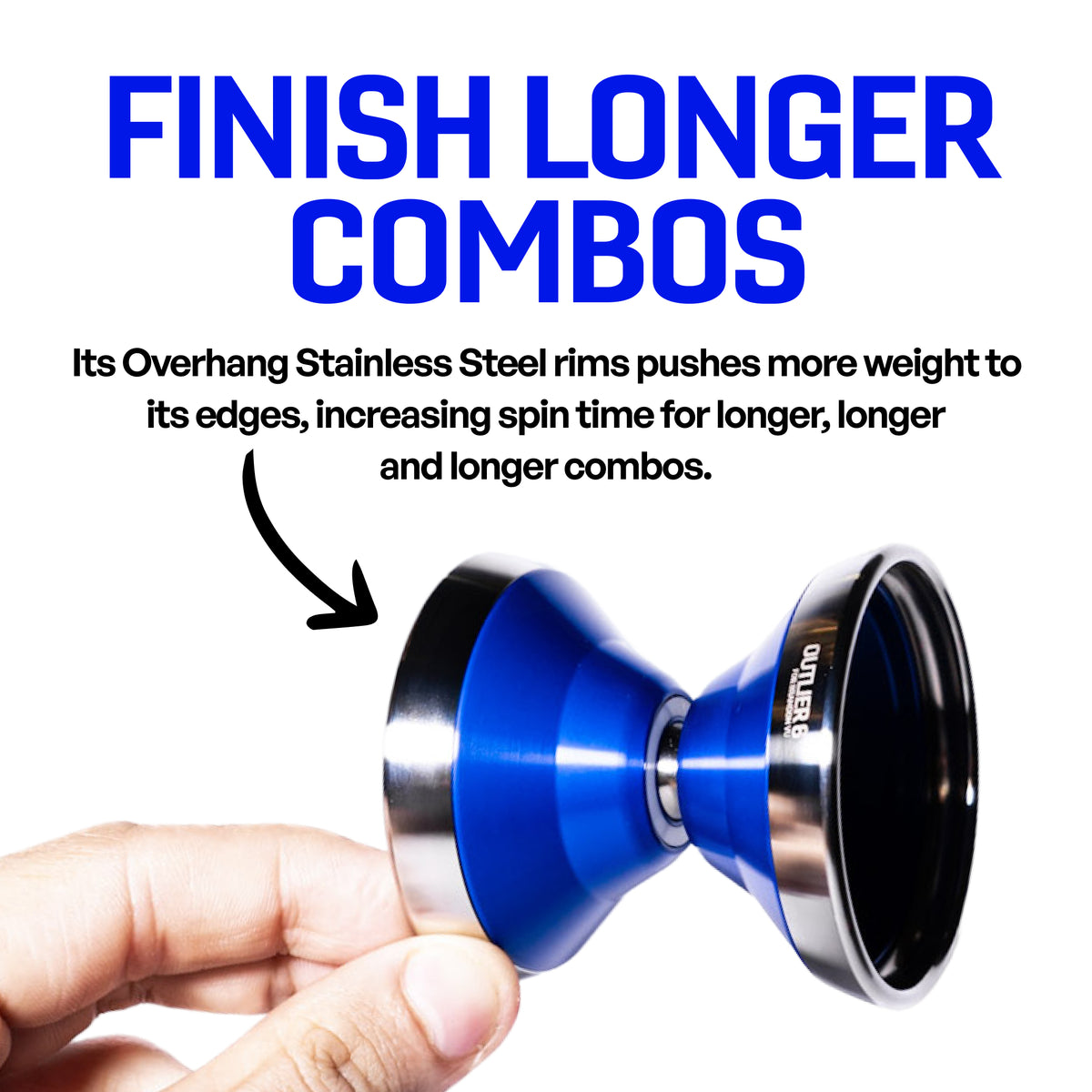 OUTLIER 6 yoyo in hand, overhang stainless steel rims push weight to the edges for longer combos